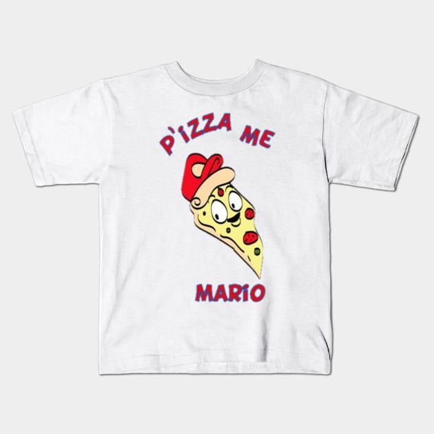 pizza me mario Kids T-Shirt by Ceritaku
